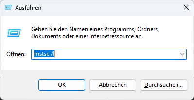 Ausführen-Dialog mstsc /l